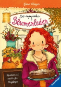 Buchcover und Innenansicht für das Buch: Der magische Blumenladen 03: Zaubern ist nichts für Feiglinge