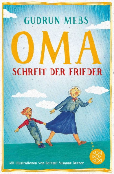 Buchcover und Innenansicht für das Buch: Oma!, schreit der Frieder
