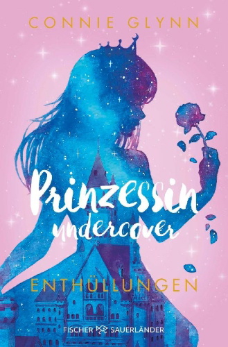 Buchcover und Innenansicht für das Buch: The Rosewood Chronicles - Princess in Practice