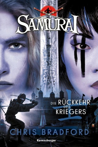 Buchcover und Innenansicht für das Buch: Young Samurai 9: The Return of the Warrior