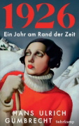 Buchcover und Innenansicht für das Buch: In 1926. Living at the Edge of Time