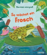 Buchcover und Innenansicht für das Buch: Watch me grow: Frogs