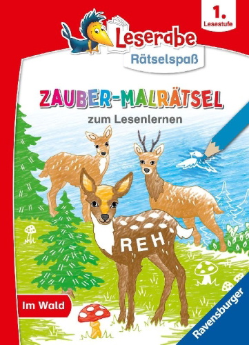 Buchcover und Innenansicht für das Buch: Leserabe Rätselspaß - Zauber-Malrätsel zum Lesenlernen: Im Wald (1. Lesestufe)