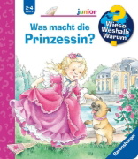 Buchcover und Innenansicht für das Buch: Wieso? Weshalb? Warum? junior, Band 19: Was macht die Prinzessin?