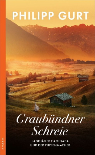 Buchcover und Innenansicht für das Buch: Graubündner Schreie