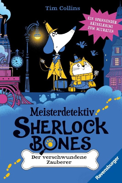 Buchcover und Innenansicht für das Buch: Sherlock Bones and the vanishing magician