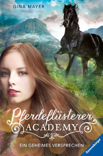 Buchcover und Innenansicht für das Buch: Pferdeflüsterer-Academy, Band 2: Ein geheimes Versprechen