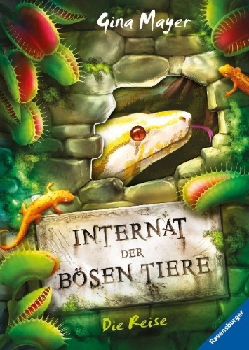 Buchcover und Innenansicht für das Buch: Internat der bösen Tiere, Band 3: Die Reise