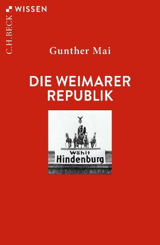Buchcover und Innenansicht für das Buch: Die Weimarer Republik