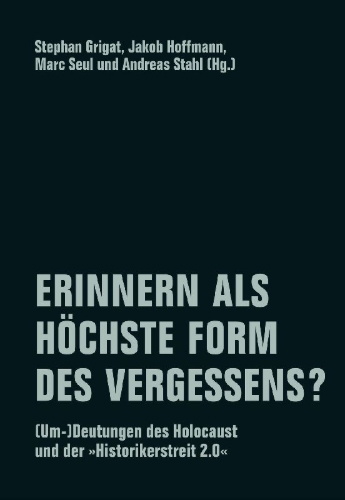 Buchcover und Innenansicht für das Buch: Erinnern als höchste Form des Vergessens?