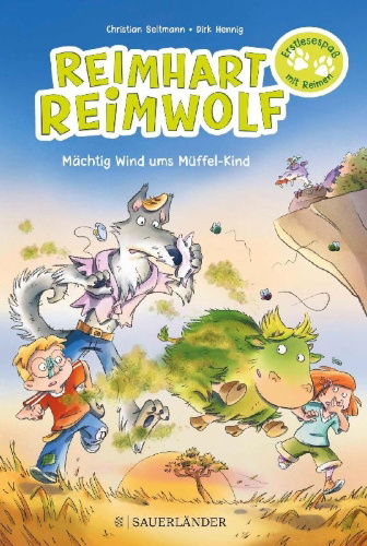 Buchcover und Innenansicht für das Buch: Reimhart Reimwolf - Mächtig Wind ums Müffel-Kind