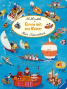 Buchcover und Innenansicht für das Buch: Mein Wimmelbuch: Komm mit ans Wasser