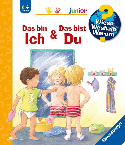 Buchcover und Innenansicht für das Buch: Wieso? Weshalb? Warum? junior, Band 5: Das bin ich & Das bist du