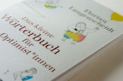 Buchcover und Innenansicht für das Buch: Das kleine Wörterbuch für Optimist*innen