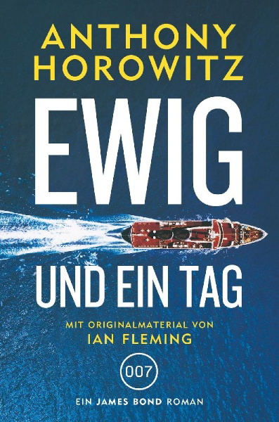 Buchcover und Innenansicht für das Buch: James Bond: Ewig und ein Tag
