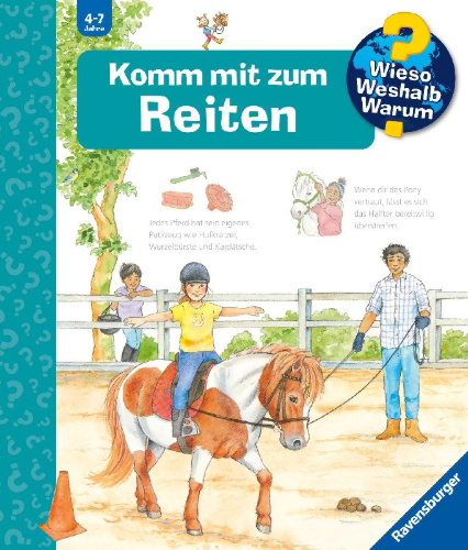 Buchcover und Innenansicht für das Buch: Wieso? Weshalb? Warum?, Band 73: Komm mit zum Reiten