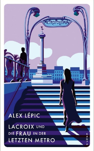 Buchcover und Innenansicht für das Buch: Lacroix und die Frau in der letzten Metro