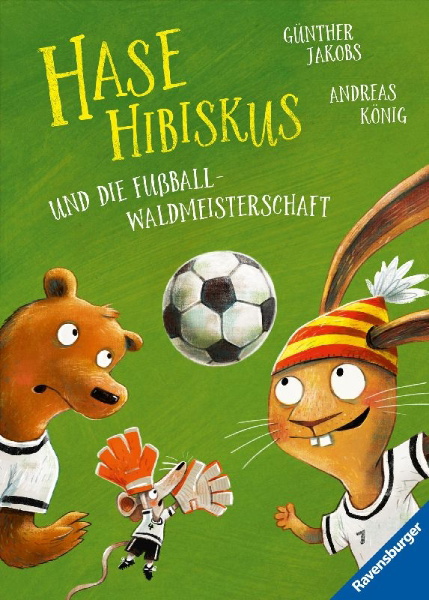 Buchcover und Innenansicht für das Buch: Hase Hibiskus und die Fußball-Waldmeisterschaft