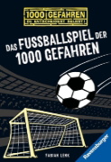 Buchcover und Innenansicht für das Buch: Das Fußballspiel der 1000 Gefahren