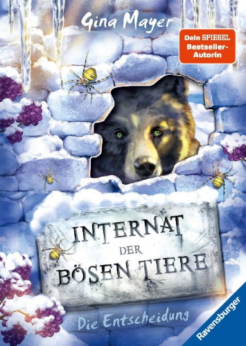 Buchcover und Innenansicht für das Buch: Internat der bösen Tiere, Band 6: Die Entscheidung (Bestseller-Tier-Fantasy ab 10 Jahre)