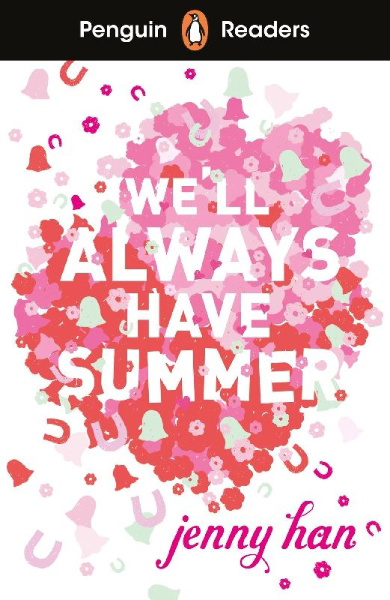 Buchcover und Innenansicht für das Buch: Penguin Readers Level 5: We'll Always Have Summer (ELT Graded Reader)