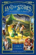Buchcover und Innenansicht für das Buch: The Land of Stories. Beyond the Kingdoms