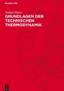 Buchcover und Innenansicht für das Buch: Grundlagen der Technischen Thermodynamik