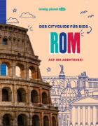 Buchcover und Innenansicht für das Buch: LONELY PLANET Kinderreiseführer Der Cityguide für Kids Rom