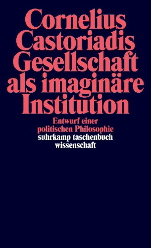 Buchcover und Innenansicht für das Buch: Gesellschaft als imaginäre Institution
