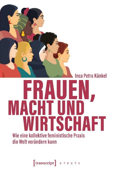 Buchcover und Innenansicht für das Buch: Women, Power and the Economy. Collective Feminist Practice Can Transform the World