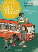Buchcover und Innenansicht für das Buch: Wir sind (die) Weltklasse - Die Schlamassel-Fahrt