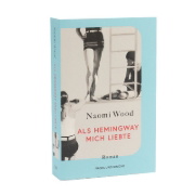 Buchcover und Innenansicht für das Buch: Als Hemingway mich liebte