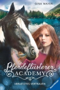 Buchcover und Innenansicht für das Buch: Pferdeflüsterer-Academy, Band 4: Verletztes Vertrauen