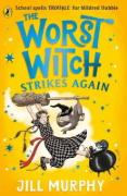 Buchcover und Innenansicht für das Buch: The Worst Witch Strikes Again