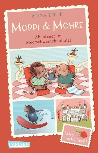 Buchcover und Innenansicht für das Buch: Moppi und Möhre - Abenteuer im Meerschweinchenhotel
