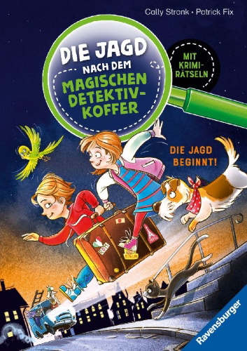 Buchcover und Innenansicht für das Buch: Die Jagd nach dem magischen Detektivkoffer, Band 1 - Die Jagd beginnt!