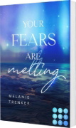 Buchcover und Innenansicht für das Buch: Your Fears Are Melting (Iceland Love 2)