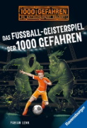 Buchcover und Innenansicht für das Buch: Das Fußball-Geisterspiel der 1000 Gefahren