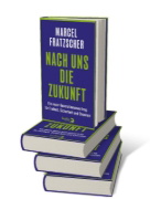Buchcover und Innenansicht für das Buch: Nach uns die Zukunft