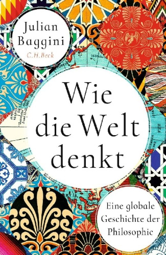 Buchcover und Innenansicht für das Buch: How The World Thinks: A Global History of Philosophy