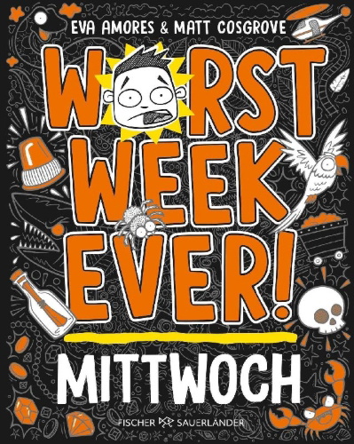 Buchcover und Innenansicht für das Buch: Worst Week Ever- Wednesday