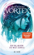 Buchcover und Innenansicht für das Buch: Vortex - Der Tag, an dem die Welt zerriss