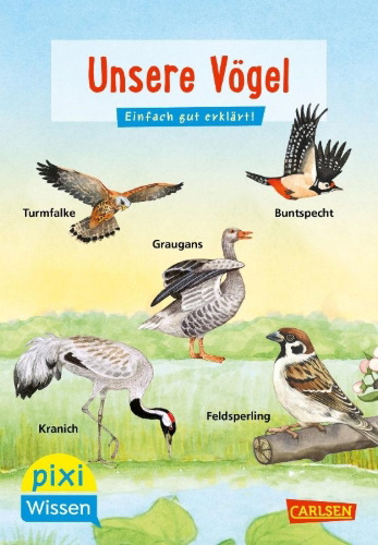 Buchcover und Innenansicht für das Buch: Pixi Wissen 108: VE 5 Unsere Vögel (5 Exemplare)