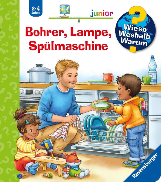 Buchcover und Innenansicht für das Buch: Wieso? Weshalb? Warum? junior, Band 76 - Bohrer, Lampe, Spülmaschine