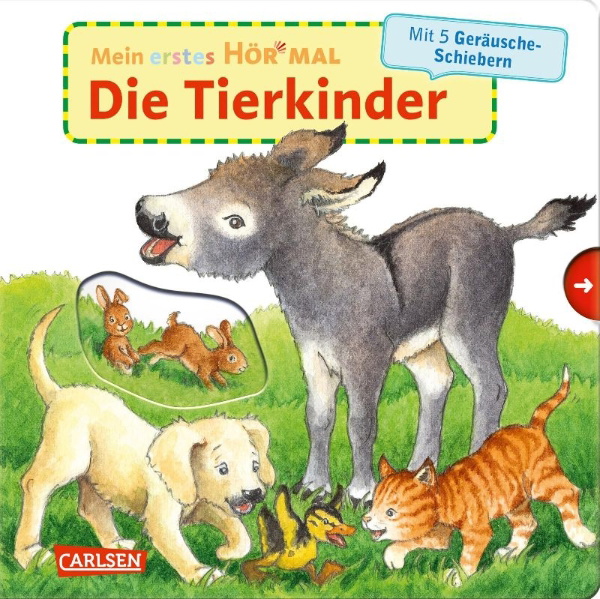 Buchcover und Innenansicht für das Buch: Mein erstes Hör mal (Soundbuch ab 1 Jahr): Die Tierkinder