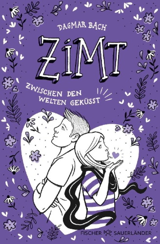 Buchcover und Innenansicht für das Buch: Zimt - Zwischen den Welten geküsst