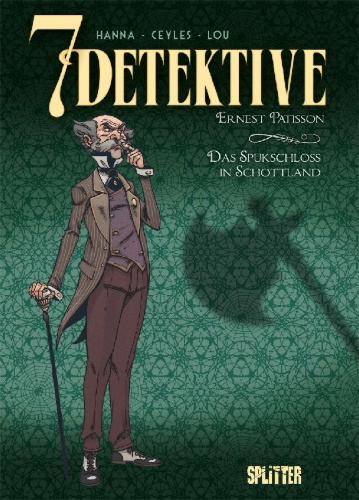 Buchcover und Innenansicht für das Buch: 7 Detektive: Ernest Patisson - Das Spukschloss in Schottland