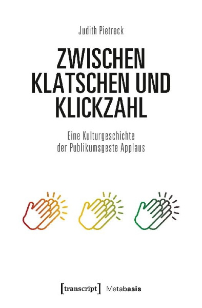 Buchcover und Innenansicht für das Buch: Zwischen Klatschen und Klickzahl