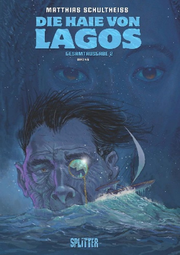 Buchcover und Innenansicht für das Buch: Die Haie von Lagos Gesamtausgabe: Zweiter Zyklus