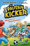 Buchcover und Innenansicht für das Buch: Die Pausenkicker - Abseits auf Klassenfahrt